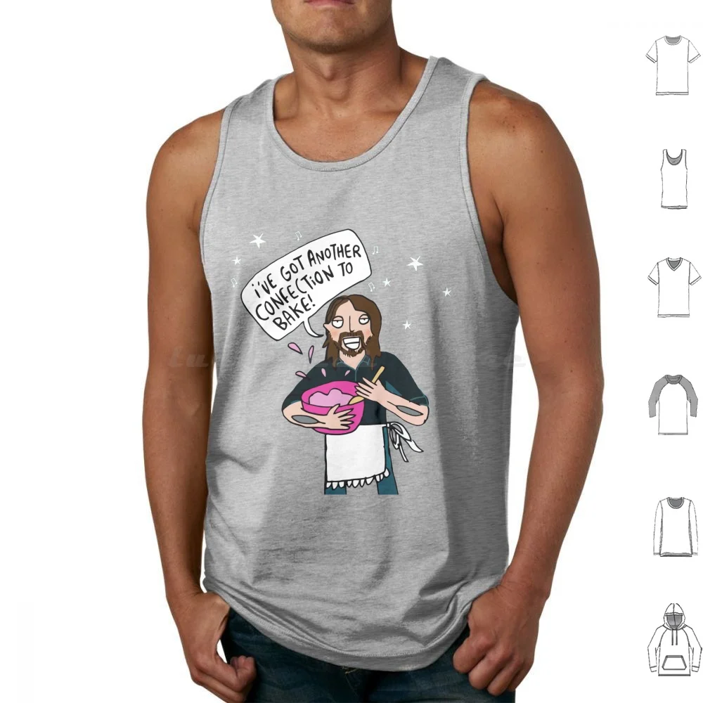 Confection To Bake Tank Tops Vest Sleeveless Dave Grohl Drummer Guitar Foo Grohl Fan