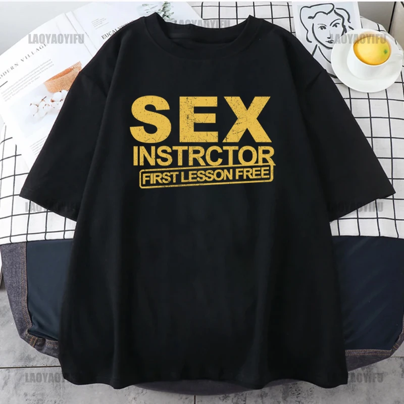 Funny Sex Instructor Printed Summer Humor Joke T Shirt O-neck Short Sleeve Casual Unisex T-shirt Hip Hop Streetwear