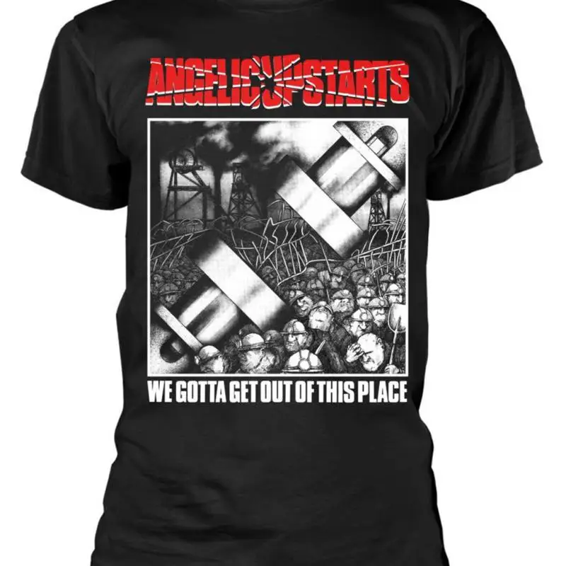 

Angelic Upstarts We Gotta Get Out Of This Place T Shirt