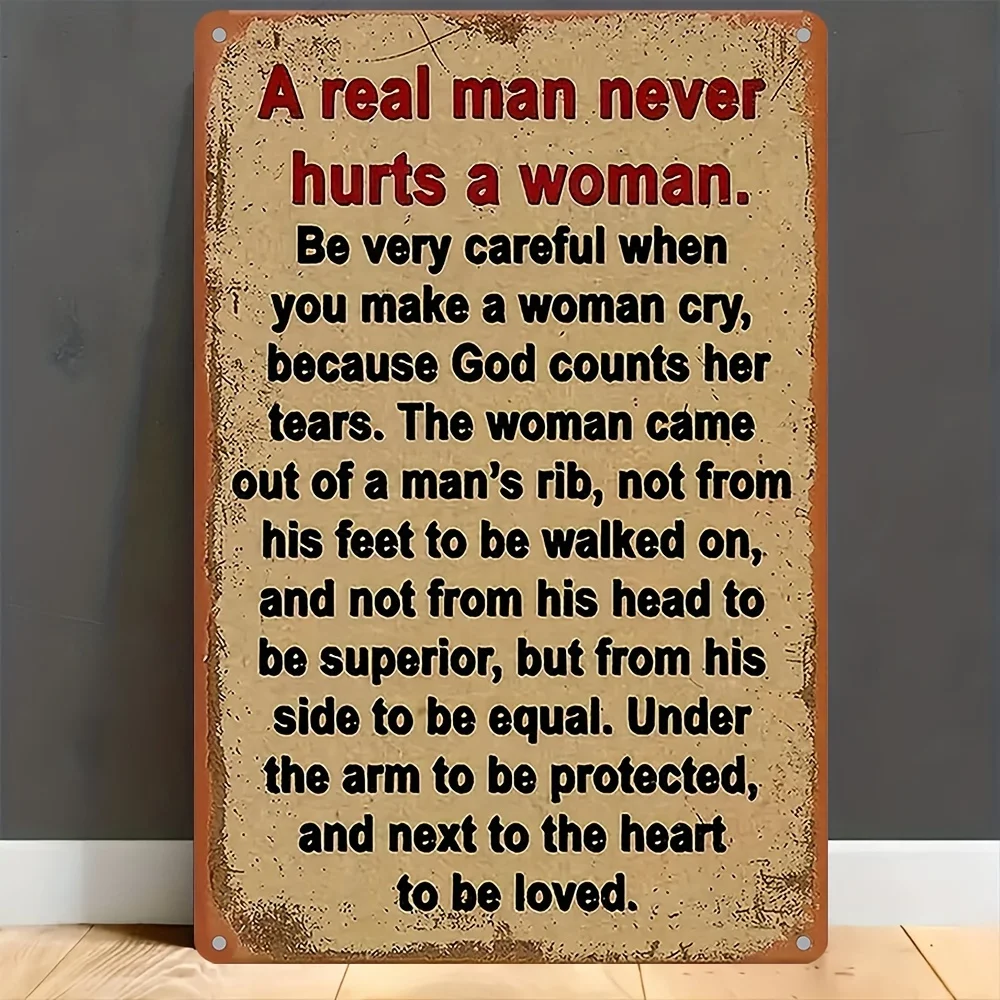 Vintage Metal Wall Art - Inspirational Quote on Respect and Care for Women, Rustic Decorative Sign, Pre-Drilled for Easy Hanging