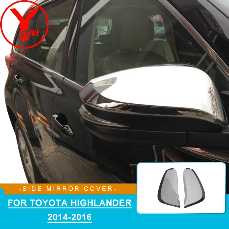 

Chrome Side Mirror Cover Trim Sticker For Toyota Highlander Kluger 2014 2015 2016 Accessories ABS Car Rearview Mirror Protector