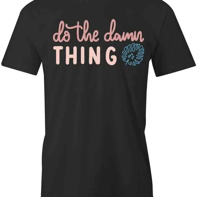 

Футболка DO THE DAMN THING d Хлопковая одежда QUOTE S1BCA306