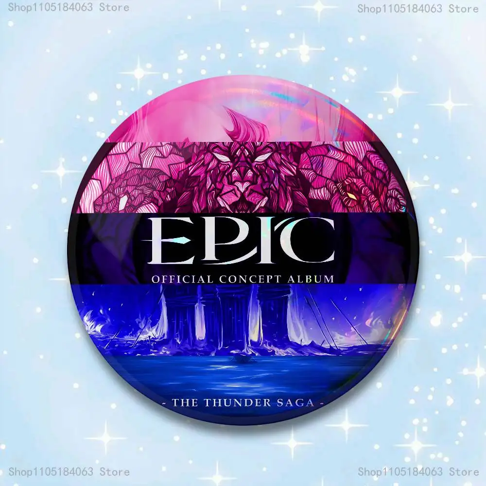 E-Epic The Musical Badges 25 32 44 58 75 mm Round Cosplay Pin Bag Decor Fans Collect Friends Gifts Brooch Souvenir