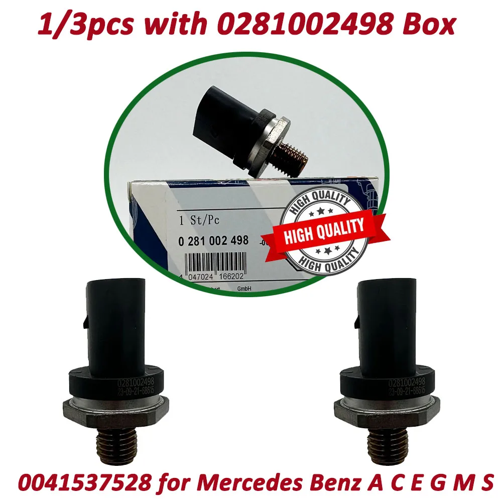 1/3Pcs with 0281002498 Box High Quality Fuel Rail High Pressure Sensor For Mercedes Benz A C E G M S Sprinter Smart 0041537528