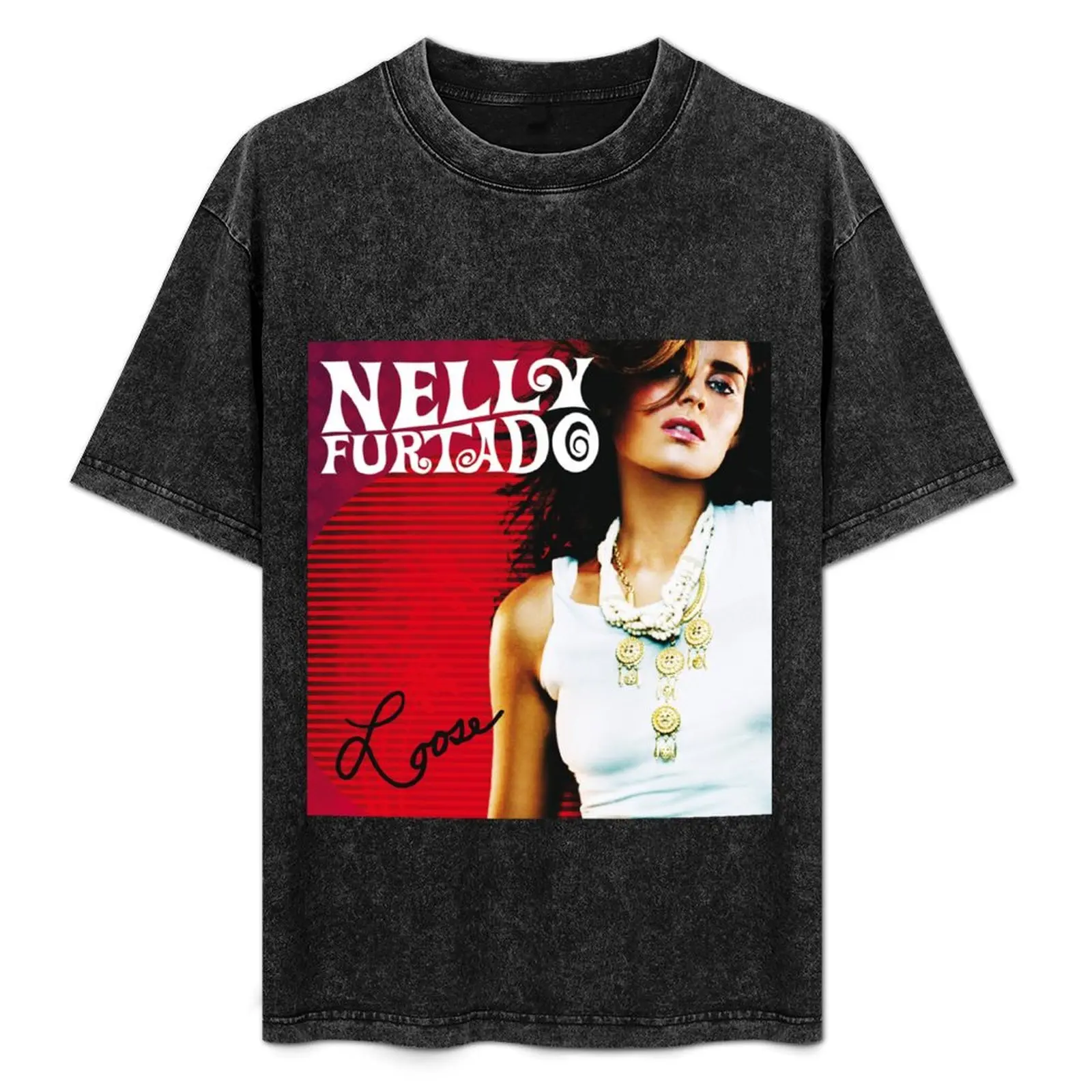 

Nelly Furtado loose 2 T-Shirt Big Size Crew Neck T-Shirt