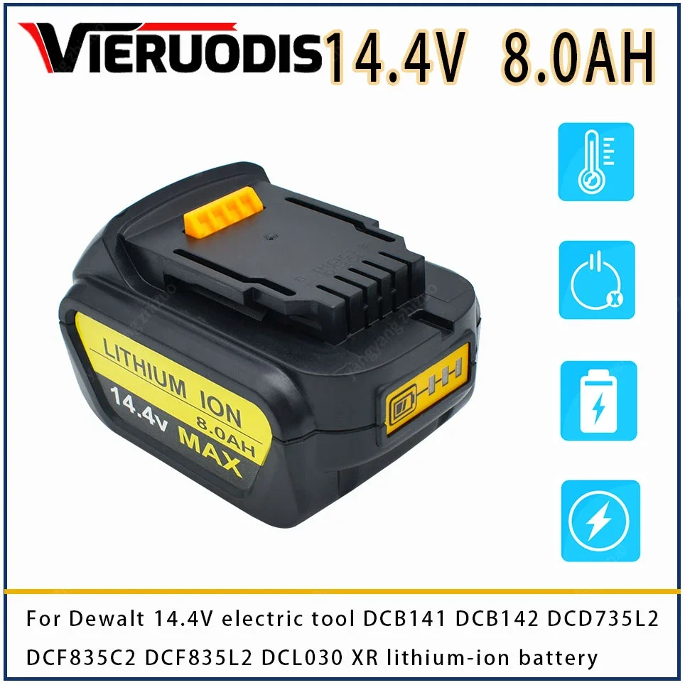 

for Dewalt 14.4V 8.0AH/6.0AH power tools battery DCB140 DCB141 DCB142 DCD735L2 DCF835C2 DCF835L2 DCL030 lithium-ion battery