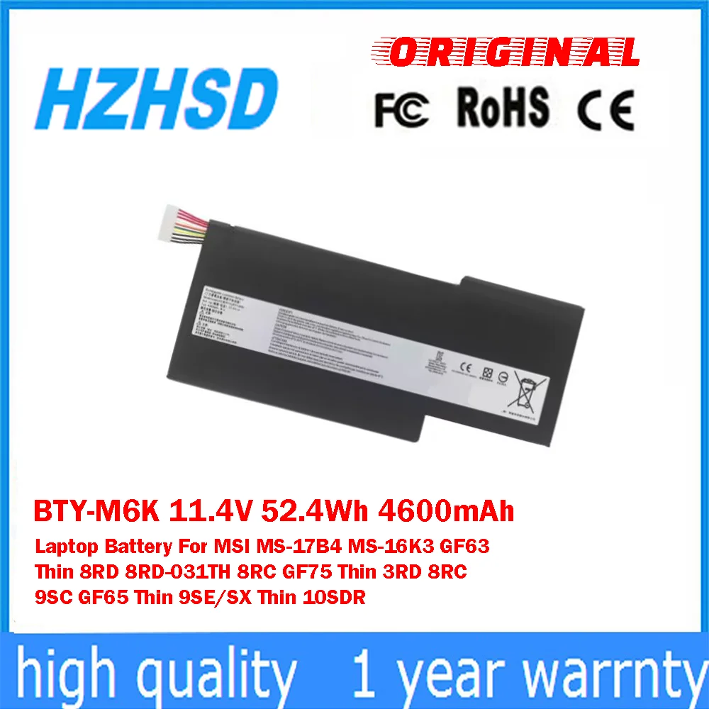 

BTY-M6K 11.4V 52.4Wh 4600mAh Laptop Battery For MSI MS-17B4 MS-16K3 GF63 Thin 8RD 8RD-031TH 8RC GF75 Thin 3RD 8RC 9SC GF65 9SE