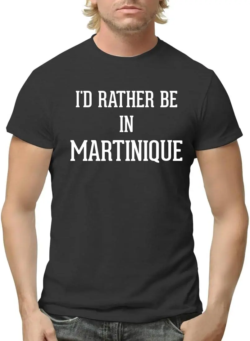 I'd Rather Be in Martinique - Men's Adult Short Sleeve T-Shirt