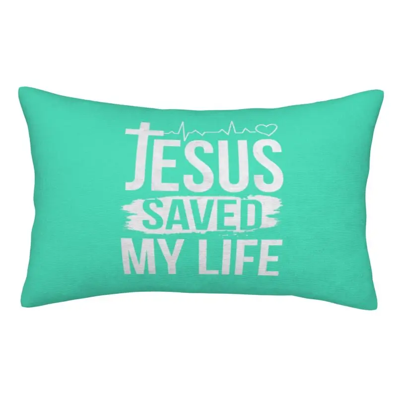 Custom Jesus Saved My Life Nordic Throw Pillow Covers Christ Religion Christian Faith Pillowcases Rectangle