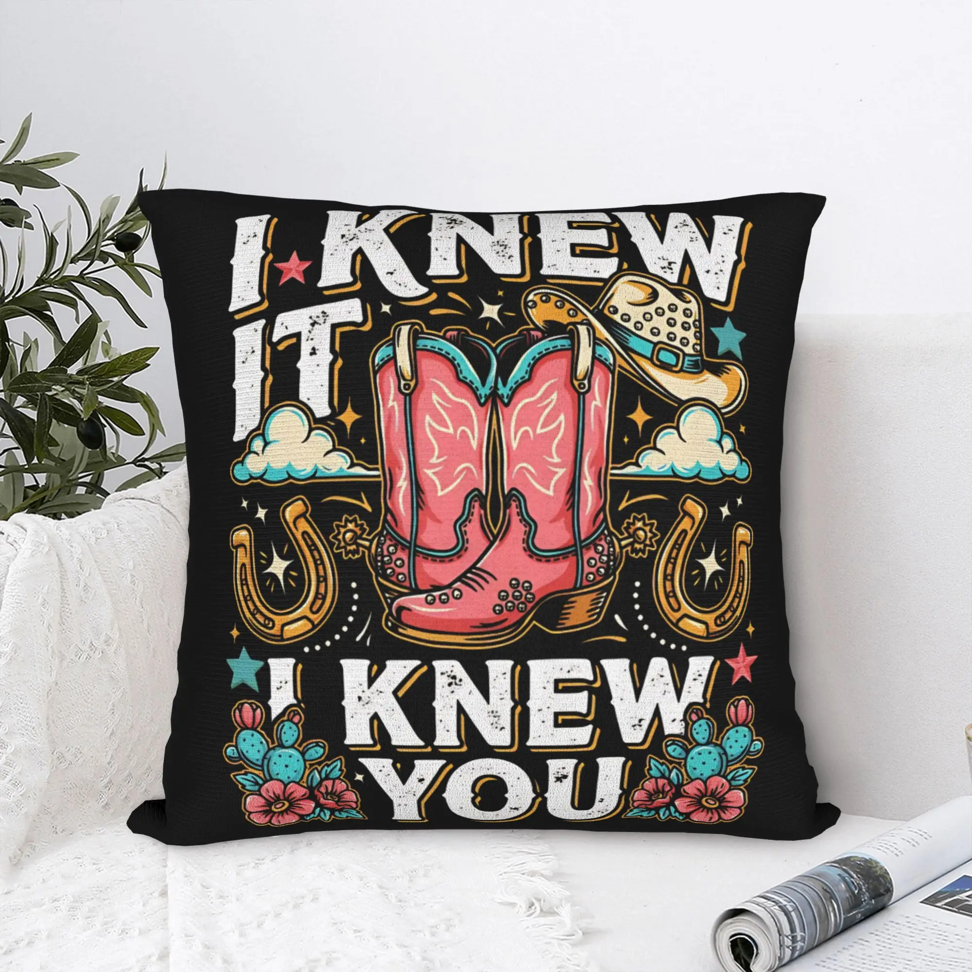 Western Cowgirl Boots Women Kids Girl I Knew It I Knew You Pillowcase Cushion Cover Decoration TS5 Pillow Case Cover Home Square