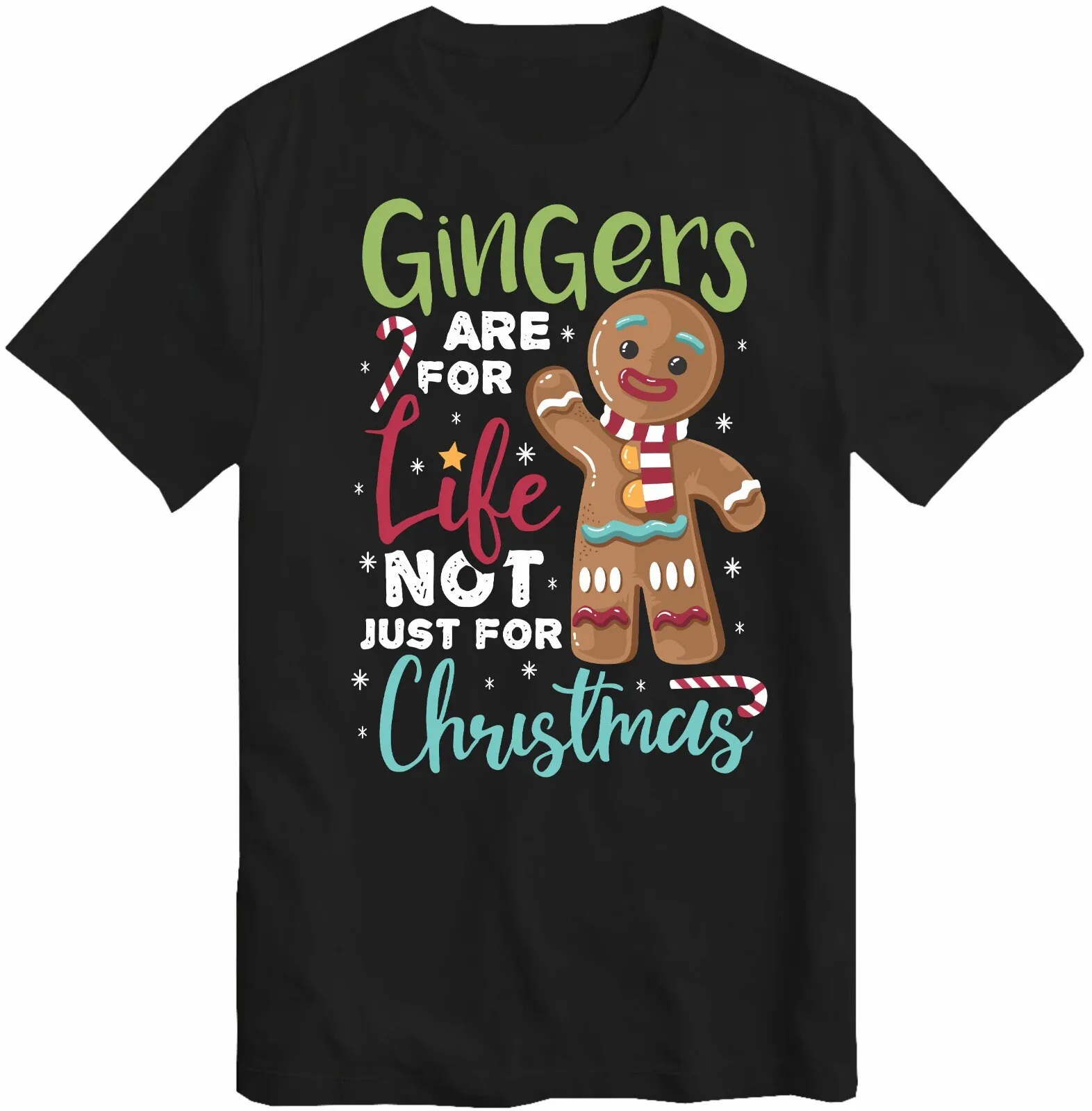 

Funny Christmas T shirt Gingers Are For Life Kids Gingerbread Man Xmas Idea
