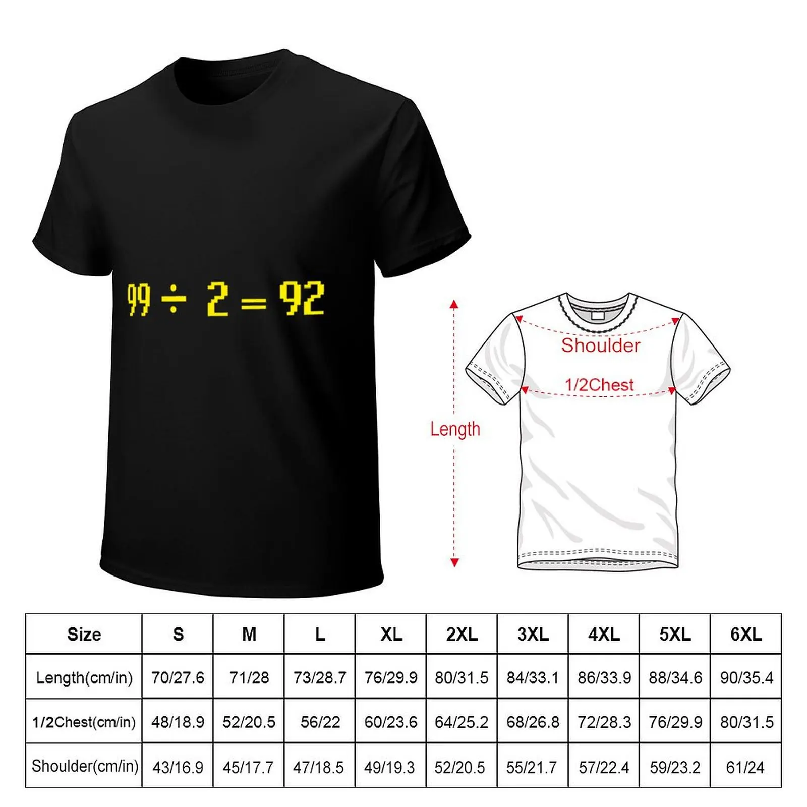 99 Divided by 2 equals 92 OSRS T-Shirt oversized graphic tee cute clothes quick-drying mens big and tall t shirts