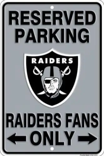 1y,Reserved Parking Raiders Fans Only Embossed Metal Novelty Parking Sign
