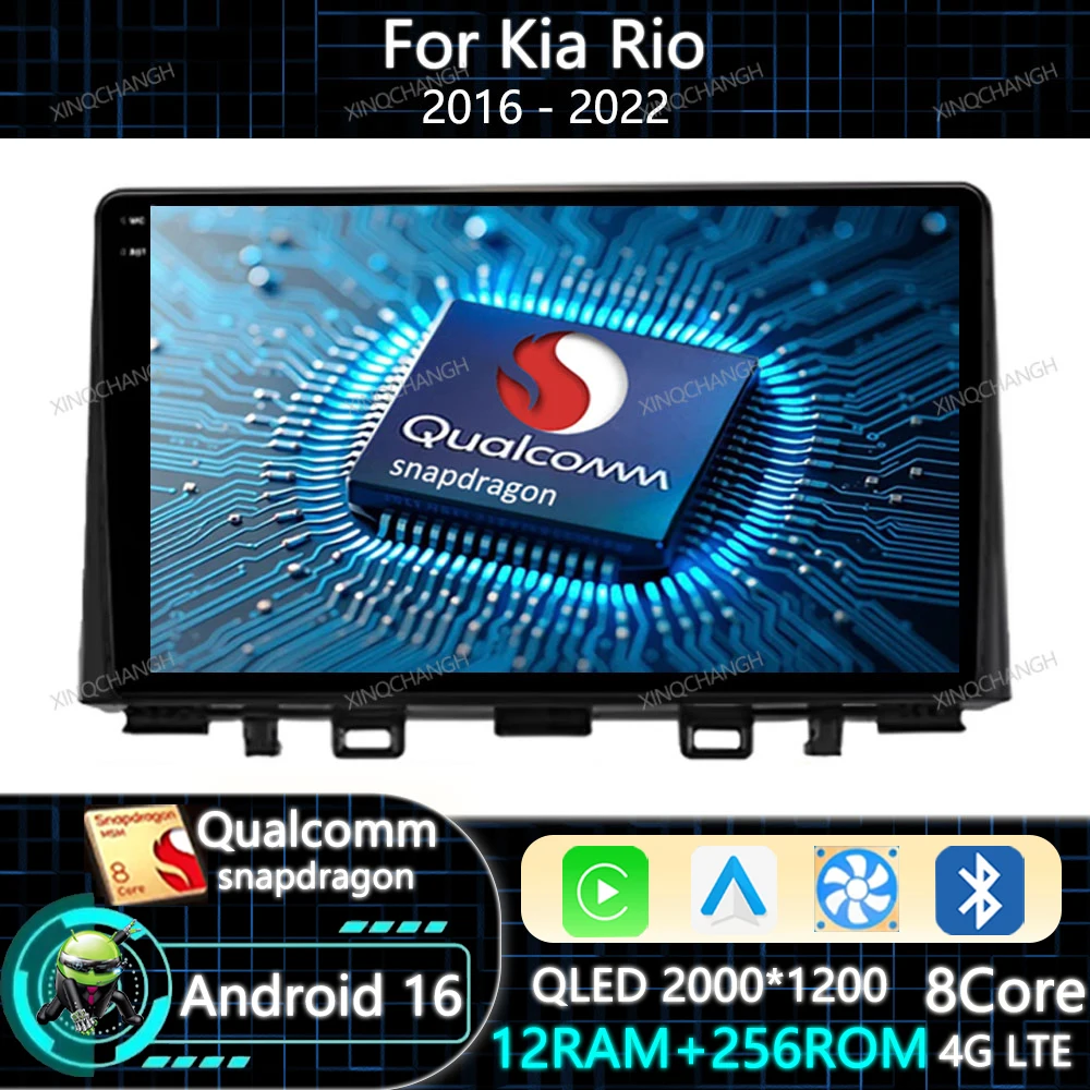 Android 16 Car Radio For Kia Rio 2016 2017 2018 2019 2020 2021 2022 BT Carplay Auto GPS Multimedia Stereo Video Player Qualcomm