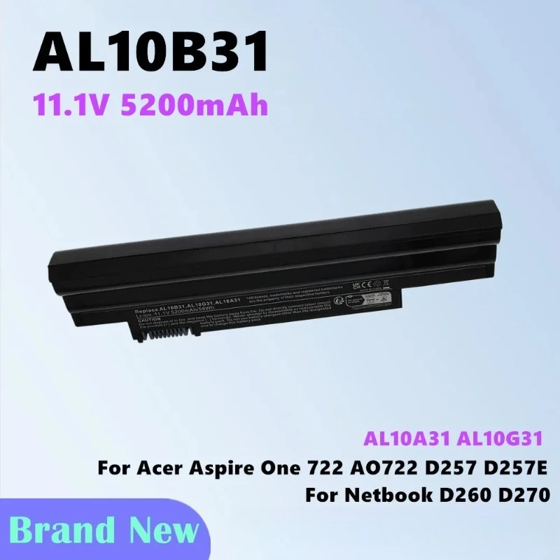 AL10B31 Laptop Battery For Acer Aspire One 522 722 D270 E100 AL10G31 D255E AOD255 D257 AOD257 AOD260 AL10A31 D257E D260 D255