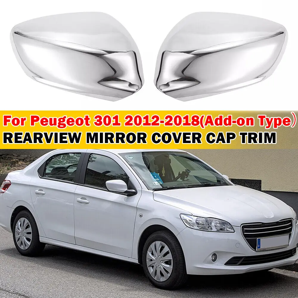 For Peugeot 301 2012-2018 Car Sticker Rearview Side Mirror Cover Wing Cap Exterior Door Rear View Case Trim Silver Chrome Shell