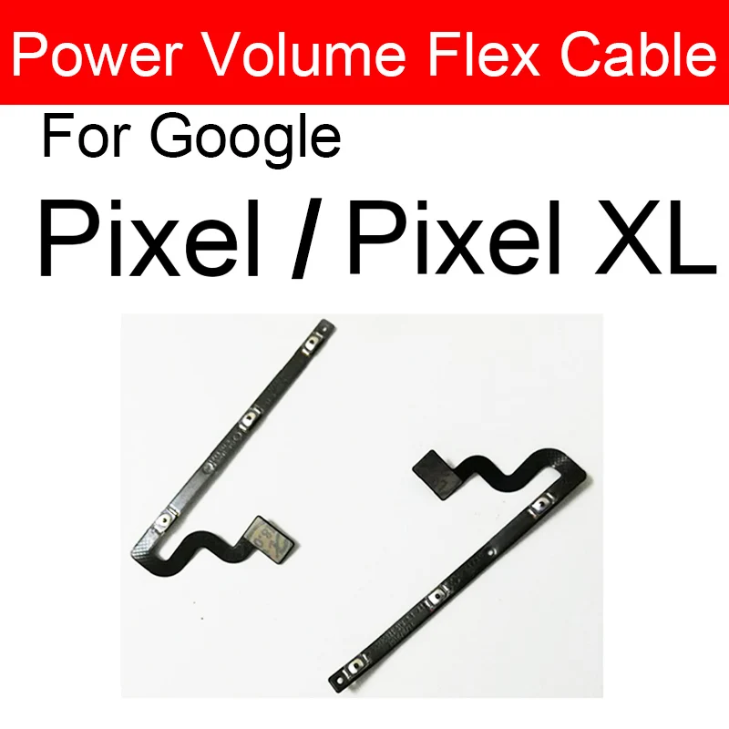 Power Volume Flex Cable For Google Pixel XL 2 2XL 3 3XL 3A 4 4XL 4A XL 5 5A 5G Side Buttons Power Volume Key Flex Ribbon Parts