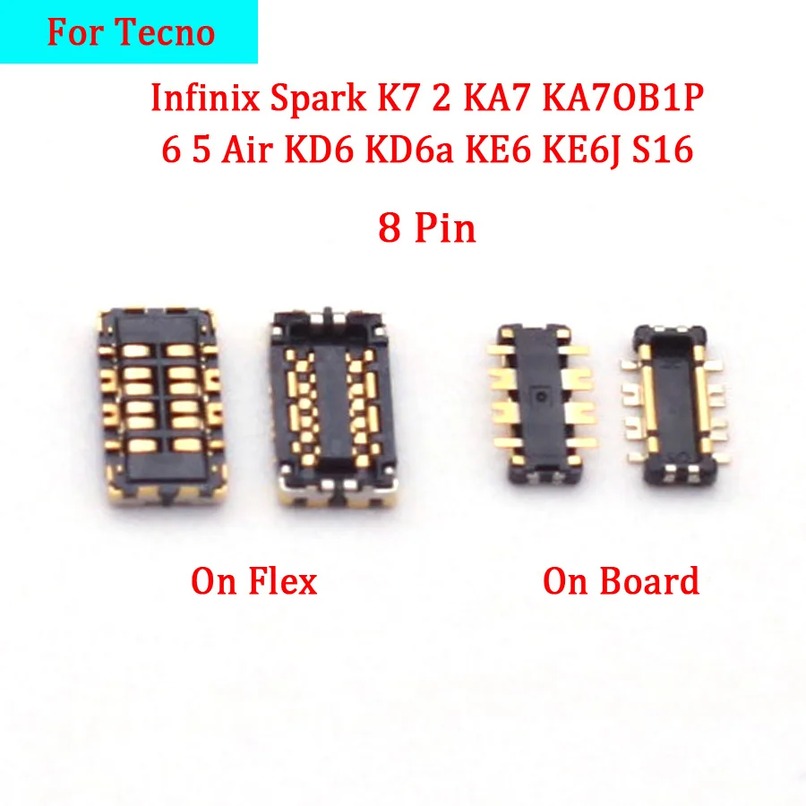 10Pcs Inner FPC Battery Flex Clip Connector For Tecno Infinix Spark K7 2 KA7 KA7OB1P 6 5 Air KD6 KD6a KE6 KE6J S16