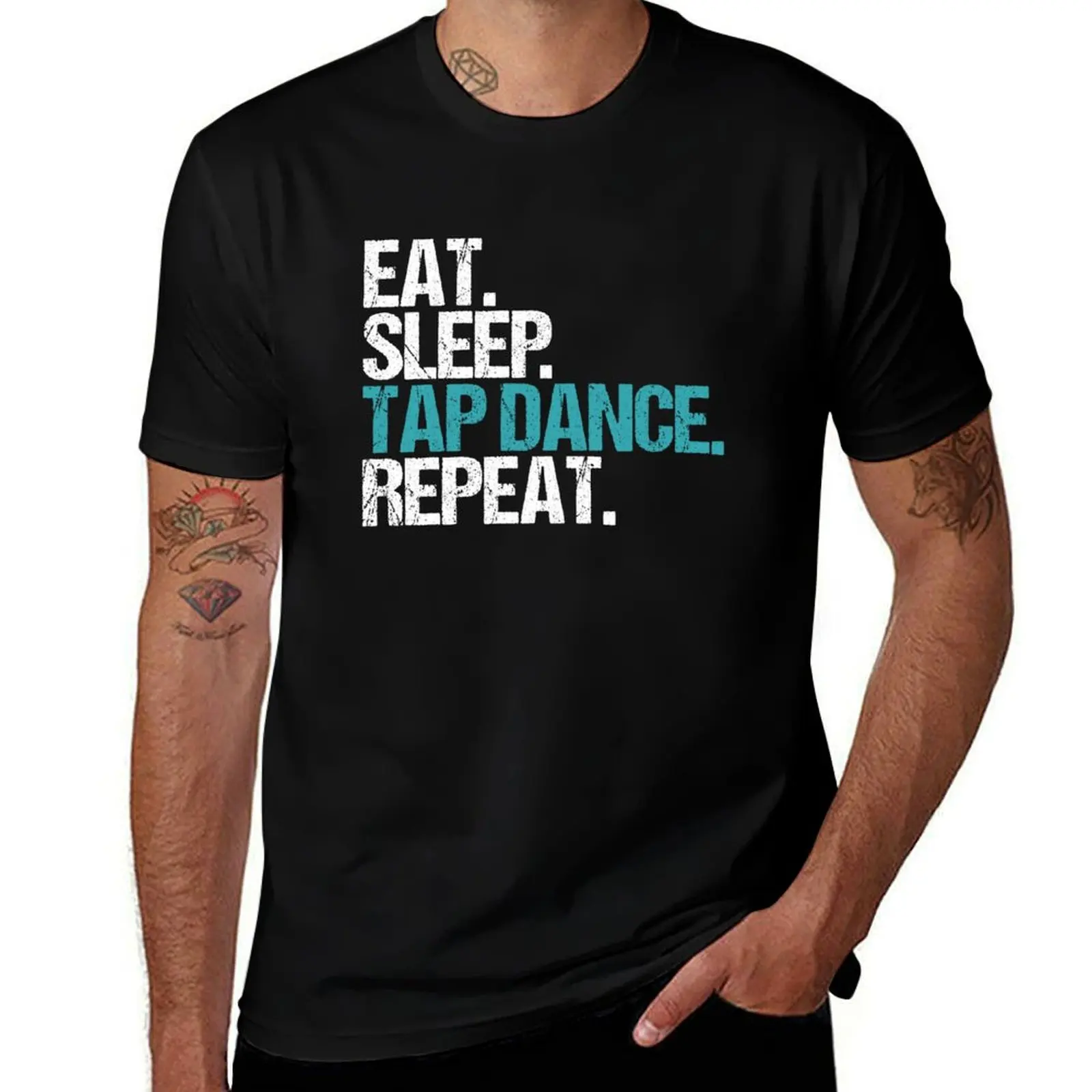 

Eat. Sleep. Tap Dance. Repeat. T-Shirt Odor Resistant Short Sleeve Top