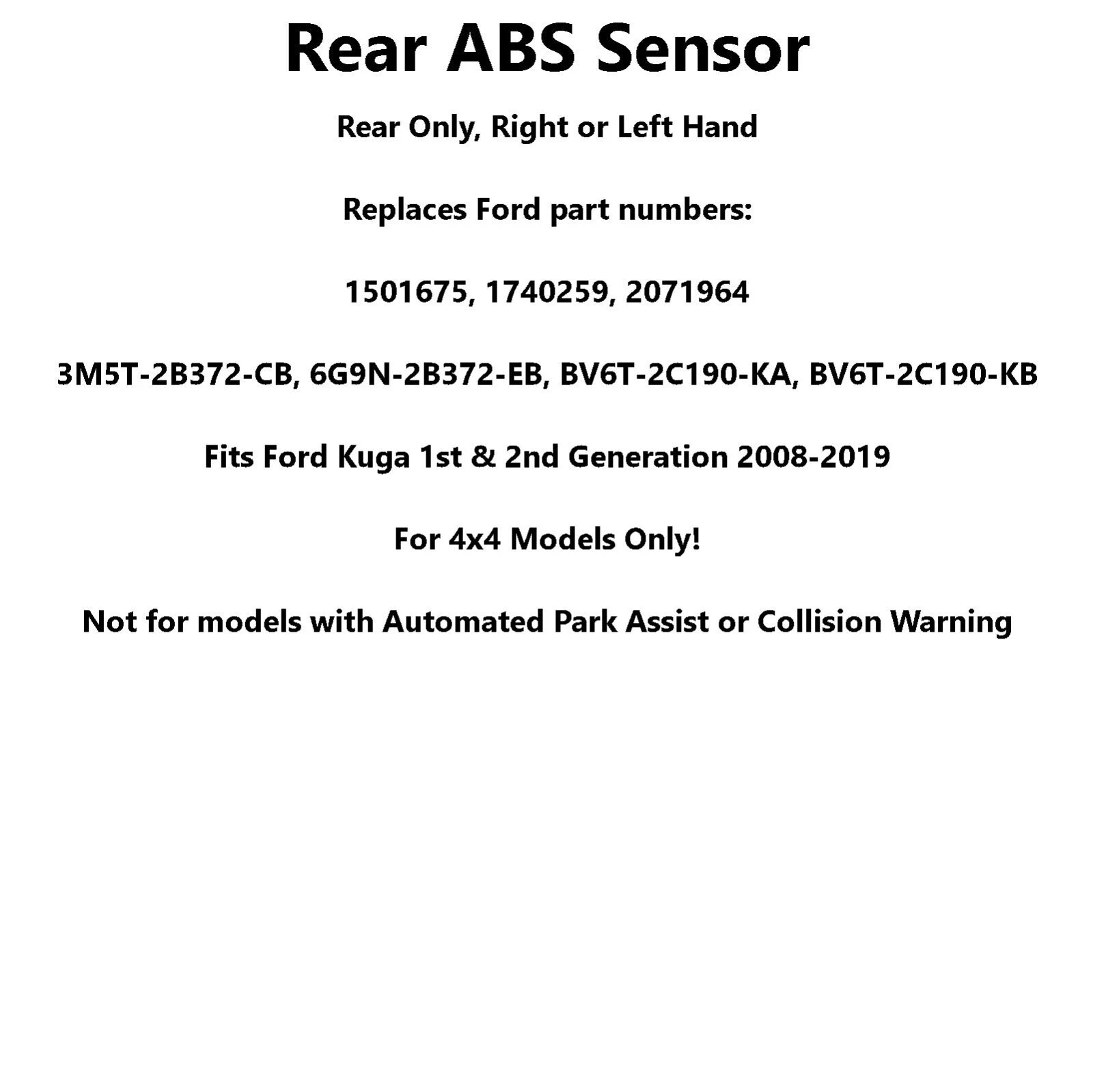 Capteur Abs Arrière Droit ou Se Pose pour Ford Kuga Mk1 et Mk2 2008-2019, Quatre Roues Motrices