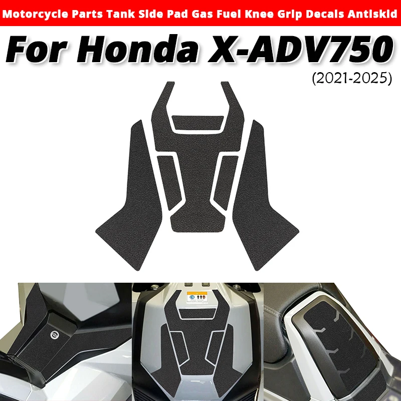 

For Honda X-ADV750 2021- Motorcycle Parts Tank Slde Pad Gas Fuel Knee Grlp Decals Antlskld Slip on Honda-X-ADV750