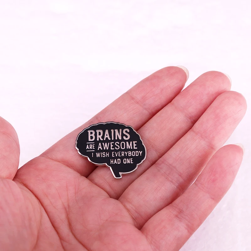 Brains Are Awesome I Wish Everybody Had One Badge Funny Enamel Pin Denim Jackets Clothing Brooch Jewelry Decorate