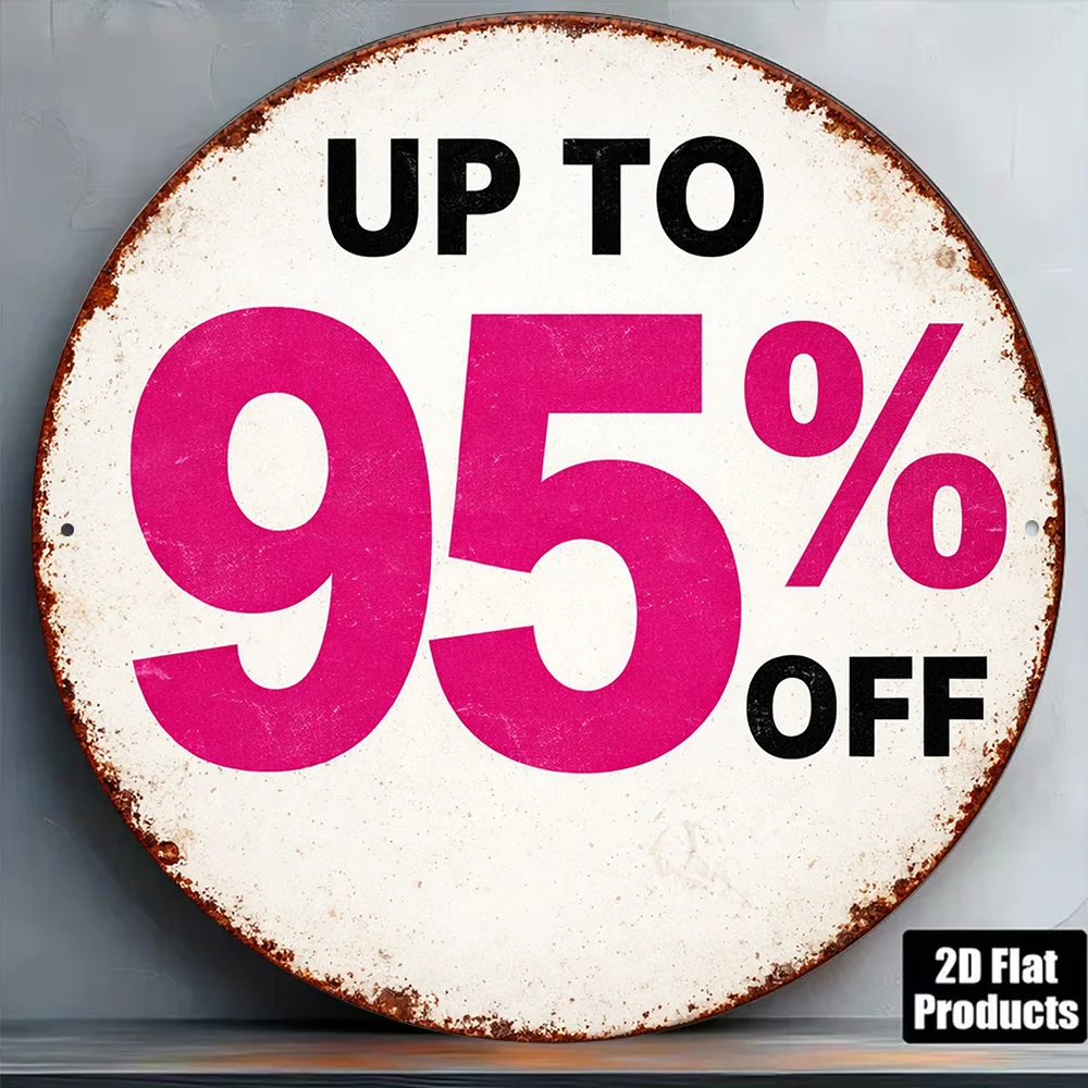 1pc 2D Flat Round Sign, Vintage Plaque with "Up to 95% Off", " Discount" Decorative Sign, Suitable Warehouse Decor, Or Gifts