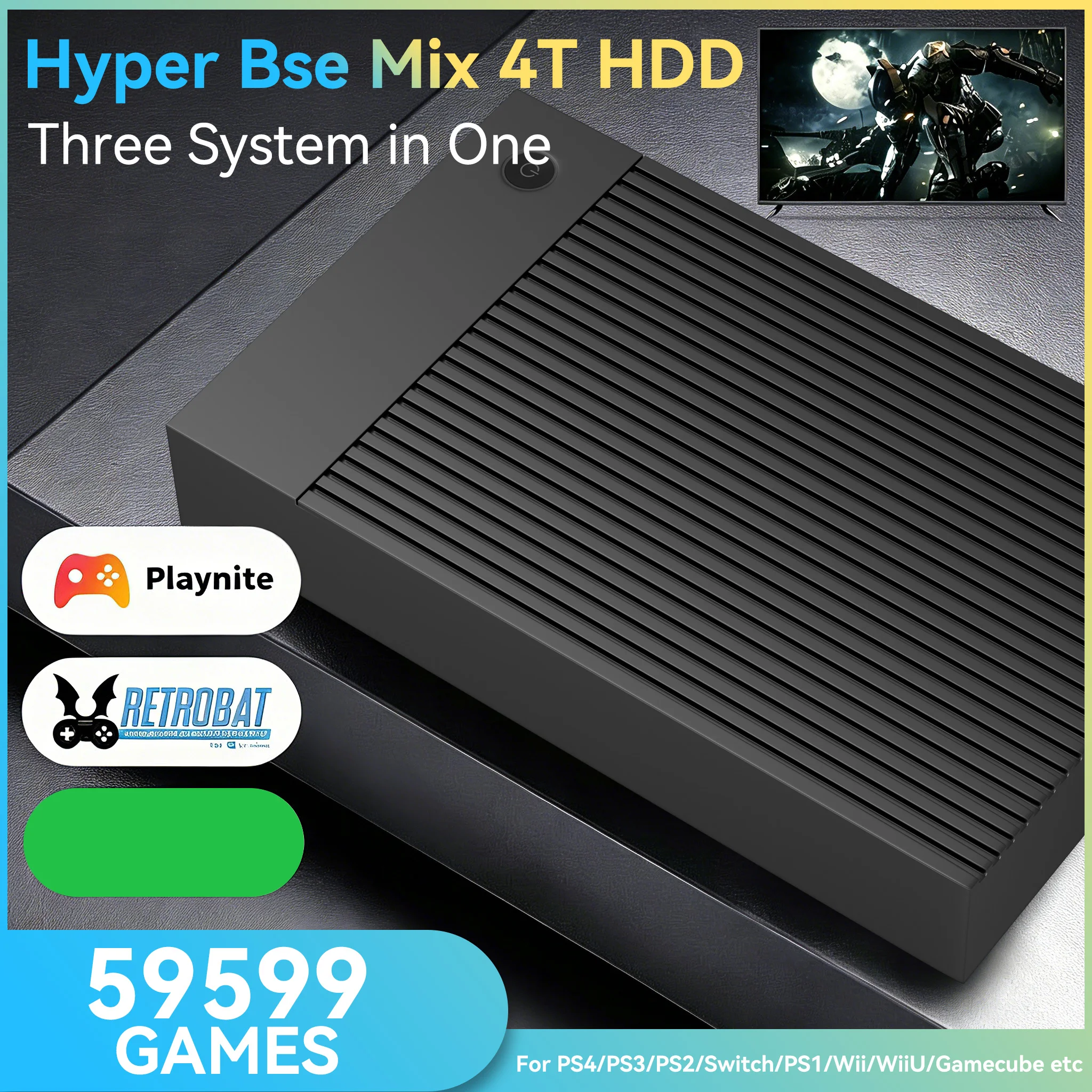 

Hyper Base Mix 4TB Game Console for PS4/PS3/PS2/PS1/Switch System 3-in-1 Game HDD with 59559 AAA & 3D & Retro Games for Wins PC