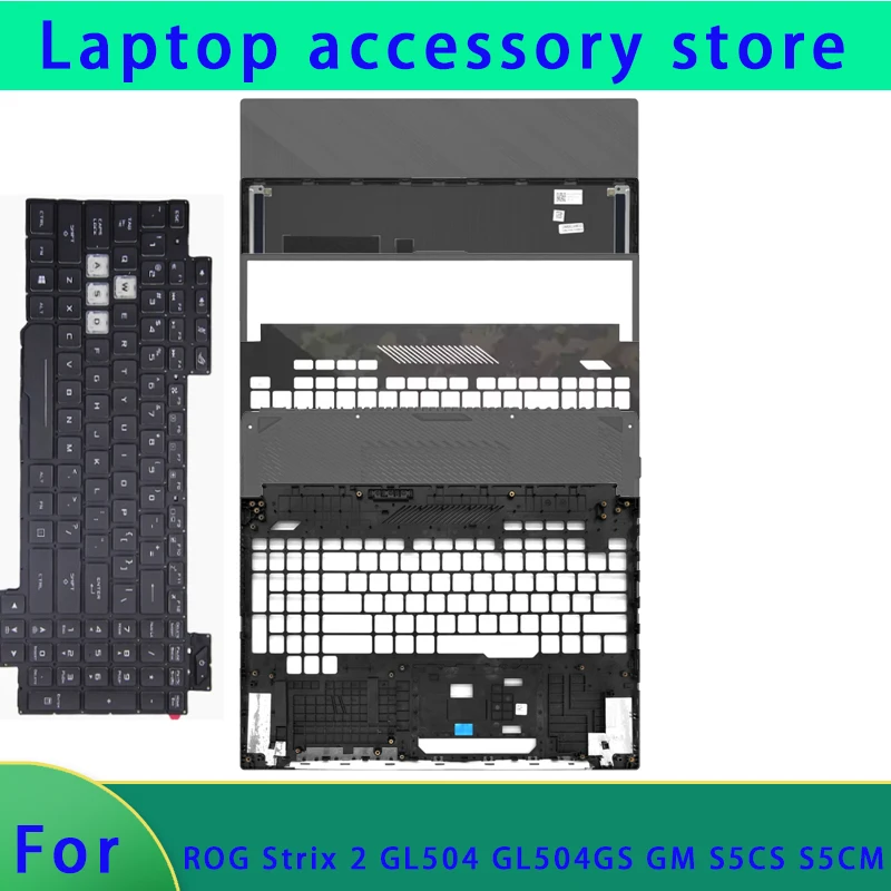 

Совершенно новый для ROG Strix 2 GL504 GL504GS GM S5CS S5CM задняя крышка ЖК-экрана ноутбука, передняя панель, нижняя крышка подставки для рук ABCD