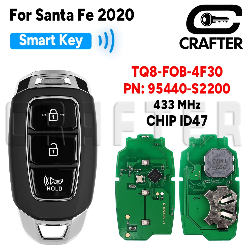 

Ключ Key Crafters TQ8- FOB-4F30 с чипом ID47, 433 МГц, смарт-ключ для Hyundai Santa Fe 2020, артикул: 95440-S2200