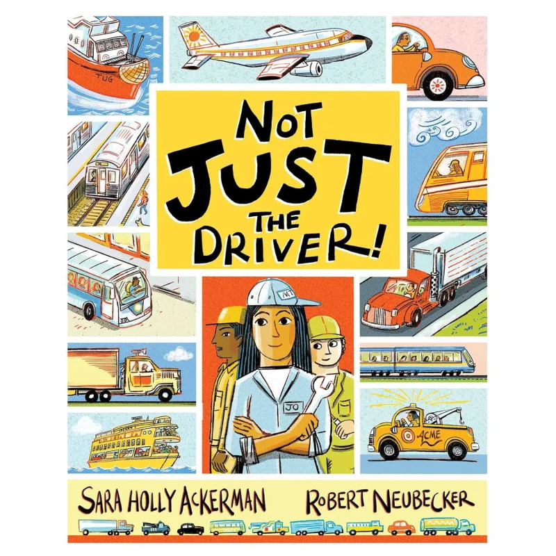 Not Just The Driver Sara Holly Beach Lane Books 9781665936378 Book