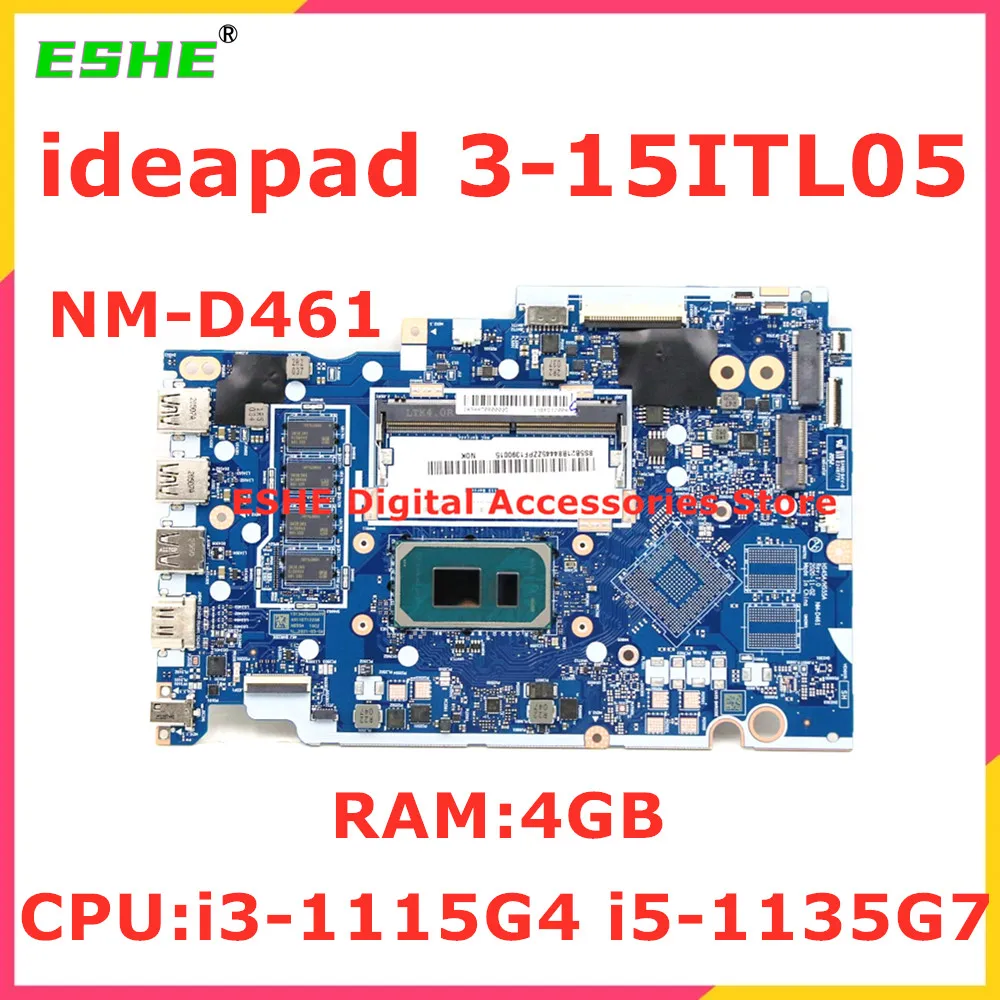 

NM-D461 для Lenovo ideapad 3-14ITL05 3-15ITL05 материнская плата ноутбука процессор i3-1115G4 i5-1135G7 RAM 4 ГБ 5B21B84445 5B21B84446