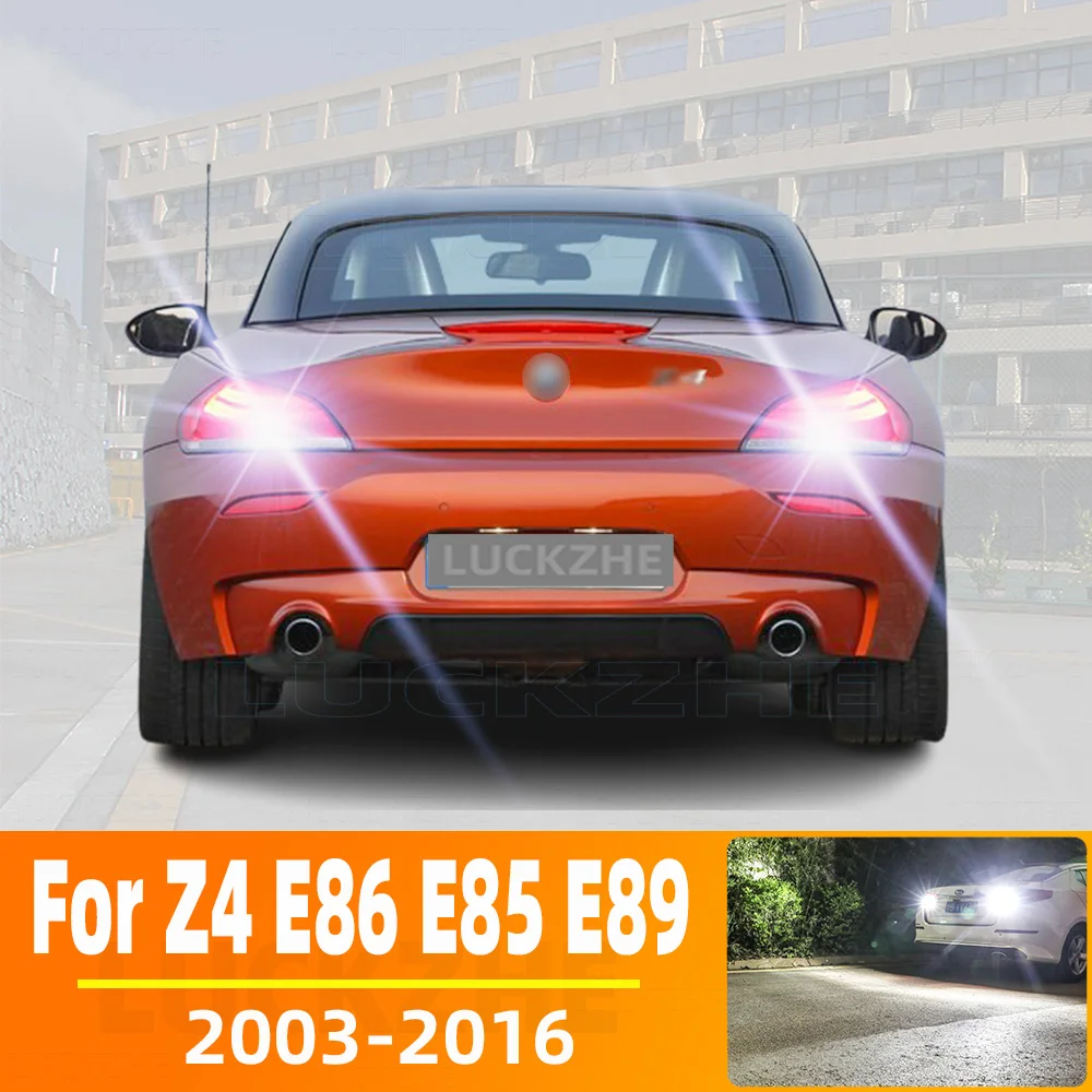 2Pcs For BMW Z4 E85 E86 E89 Roadster 2003-2010 2011 2012 2013 2014 2015 LED Reverse Back Up Light Lamp Bulb Canbus No Error