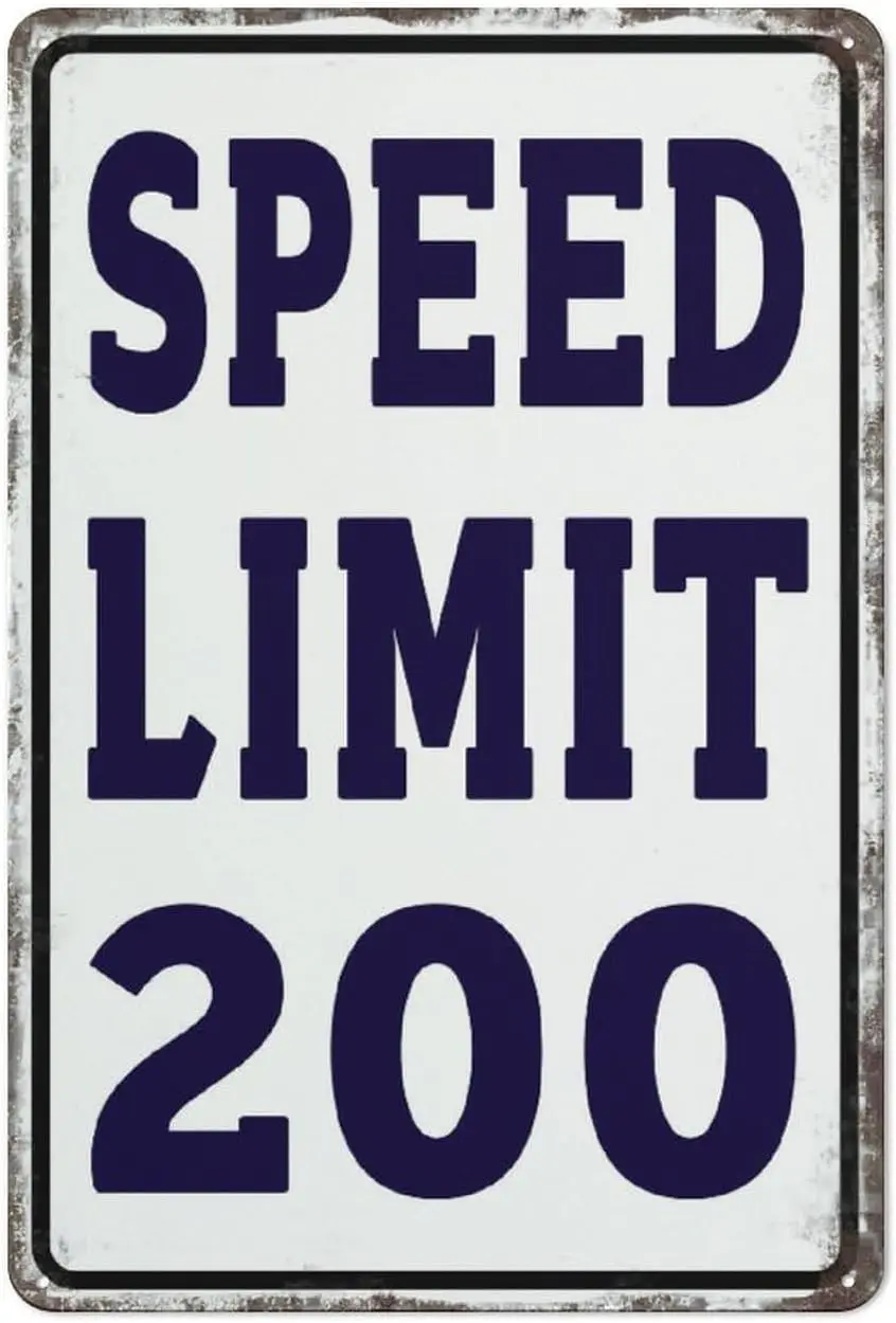 Funny Mechanic Metal Tin Sign Wall Decor Man Cave Bar Speed Limit 200 MPH For a Man Cave Bar or Garage Shop sign