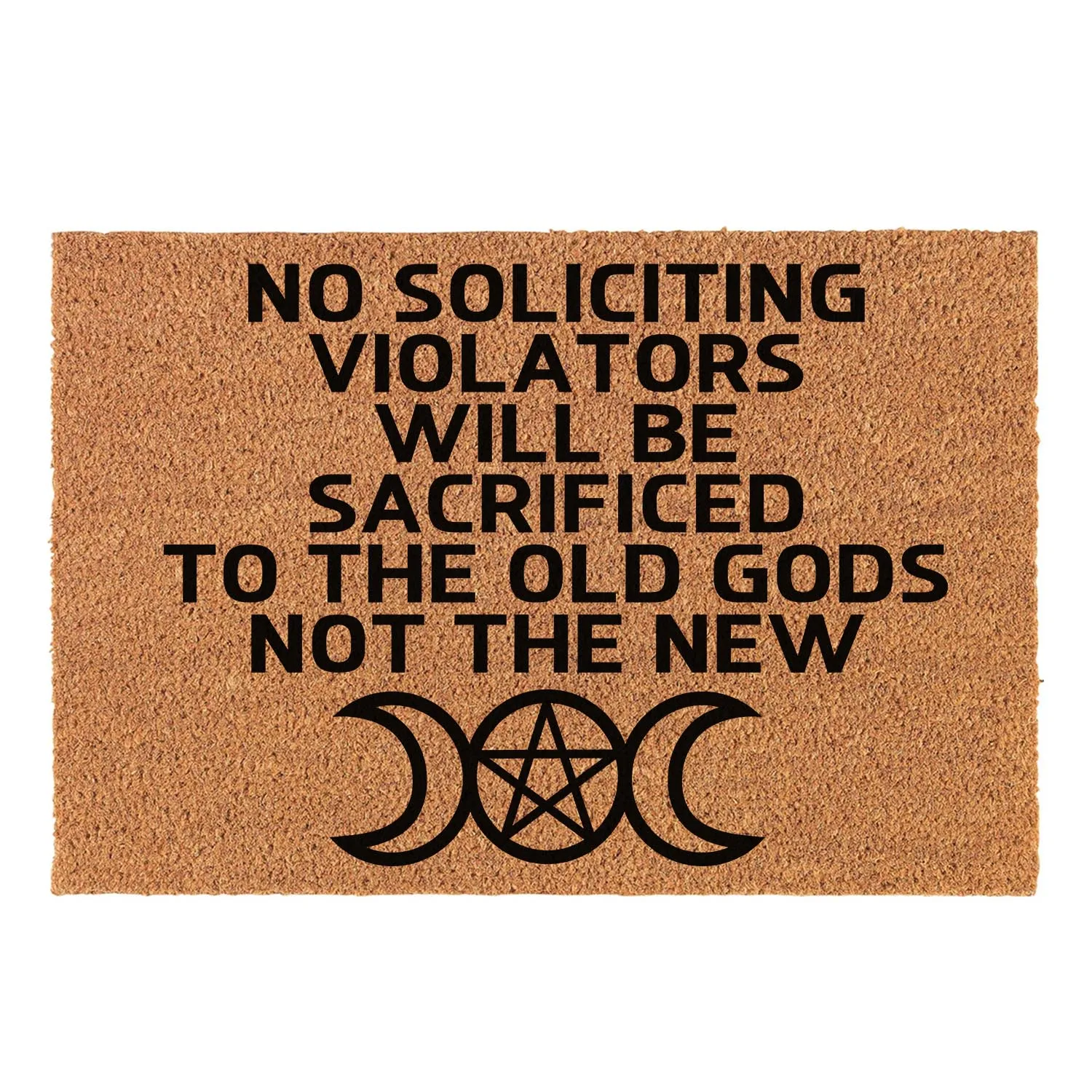 

Funny Welcome No Soliciting Violators Will Be Sacrificed Decor Doormat Welcome Front Porch Decor Doormat for The Entrance Way