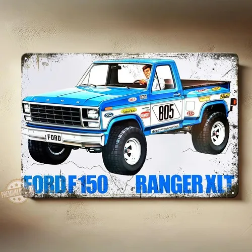 F150 Ranger Xlt Pickup Truck Metal Poster - Sign