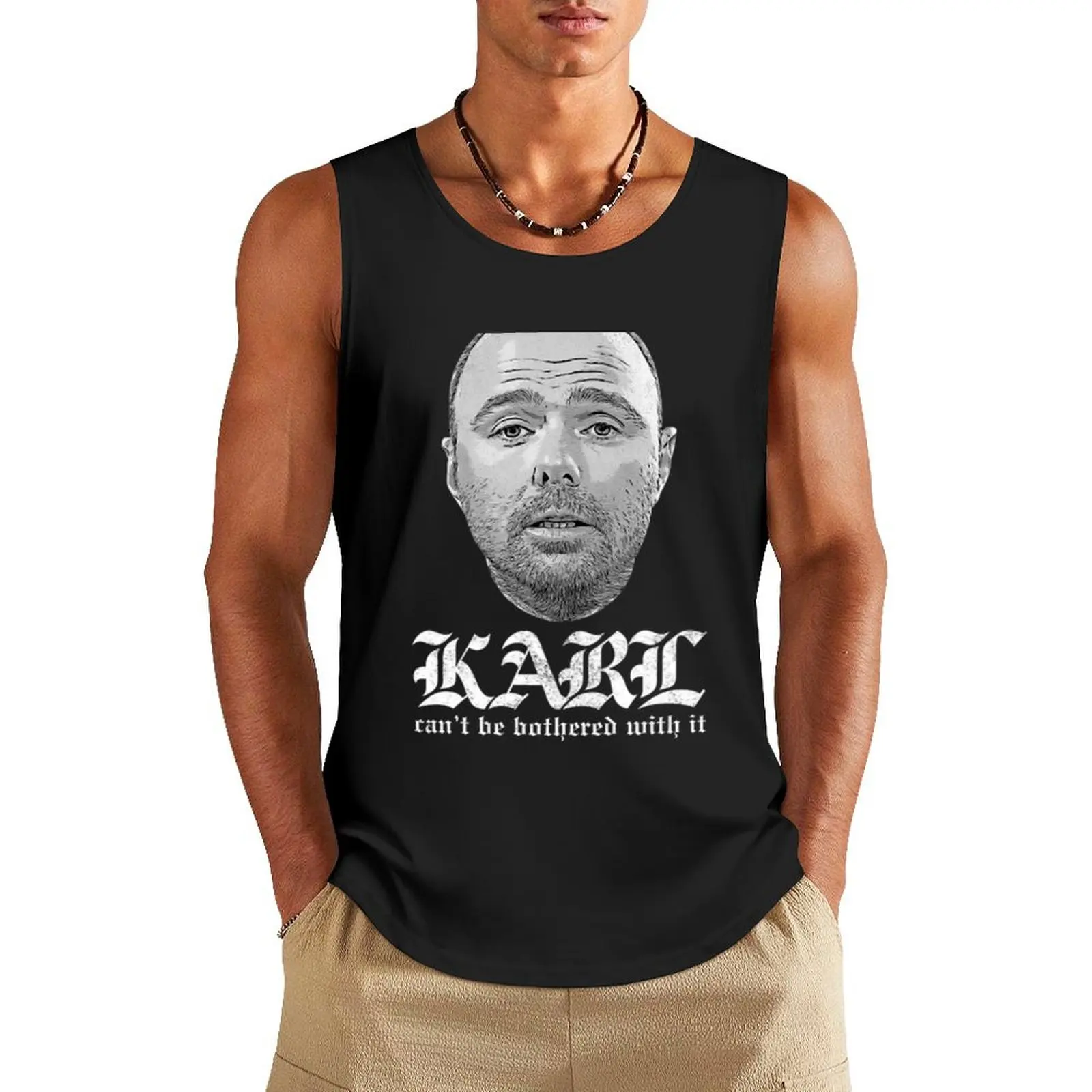 

Karl Pilkington Tank Top T-shirt for fitness bodybuilding Men's fitness t-shirt Men's clothing brands
