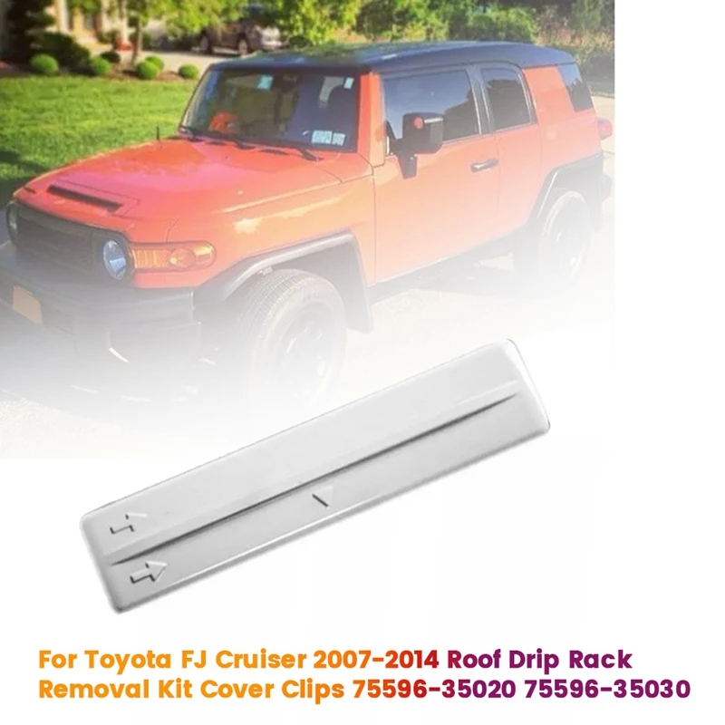 Roof Drip Rack Removal Cover Trim Clips 75596-35020 75596-35030 For Toyota FJ Cruiser 07-14 Prado RAV4 4Runner Lexus