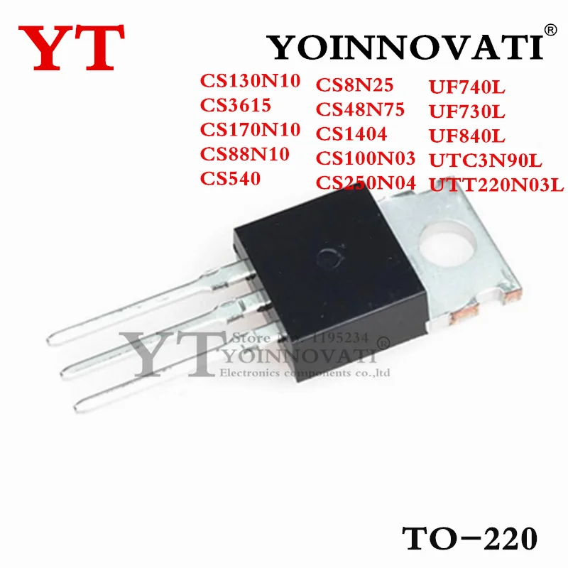 10PCS CS130N10 CS3615 CS170N10 CS88N10 CS540 CS8N25 CS48N75 CS1404 CS100N03 CS250N04 UF740L UF730L UF840L UTC3N90L UTT220N03L