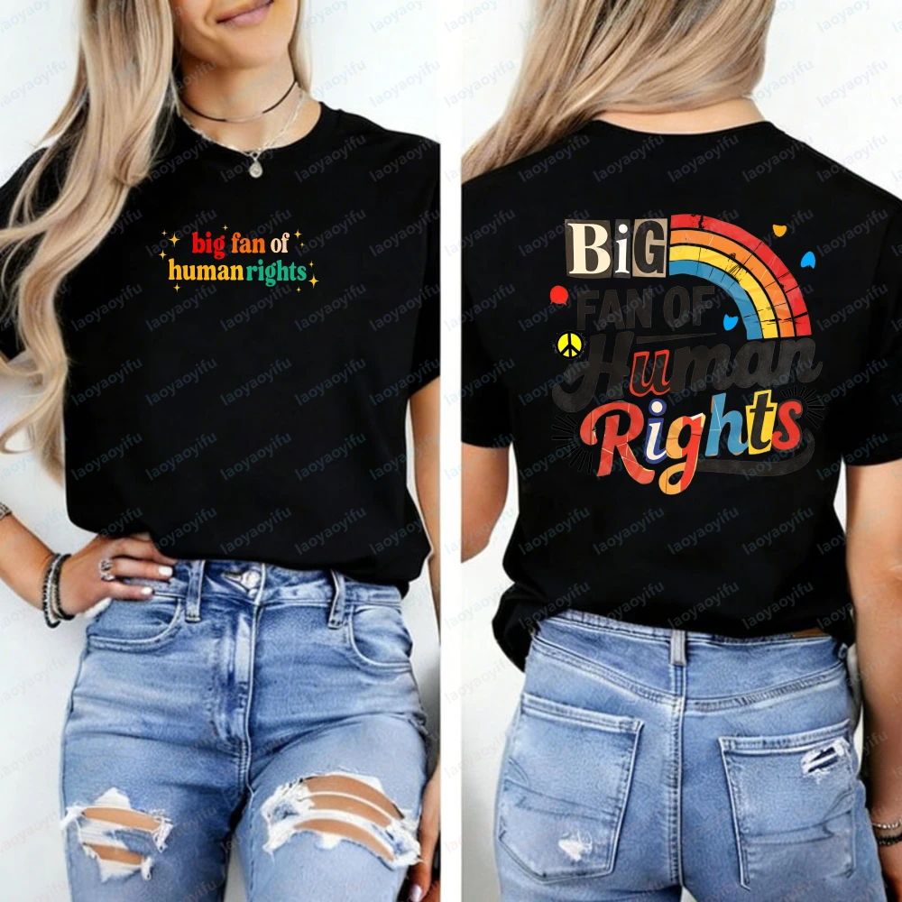 Big Fan of Human Rights T-Shirt Equality & Empathy Statement Shirt Retro Rainbow Graphic Tee Everyone Gift Liberal Anti Populism