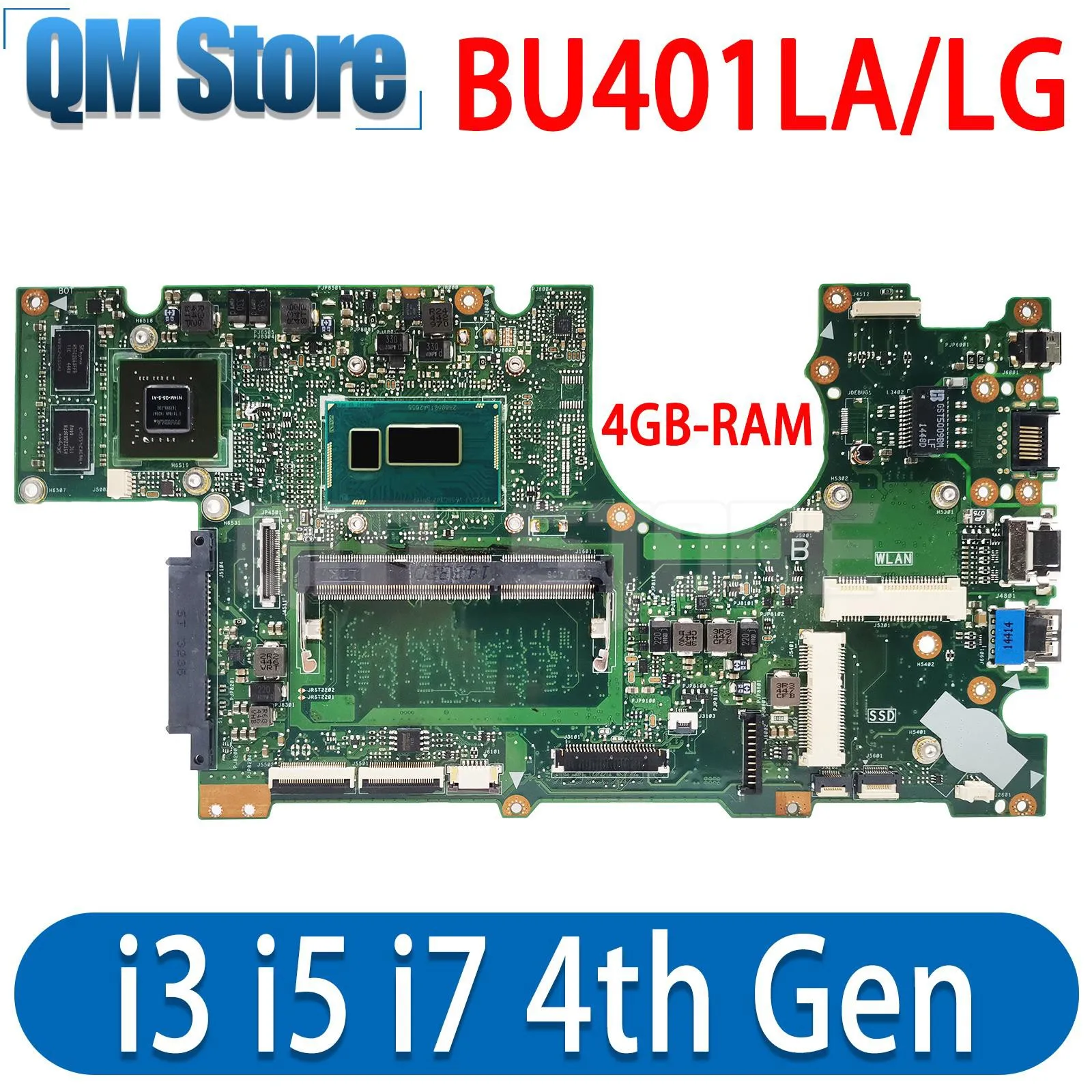 

QM BU401LA Mainboard For ASUS ASUSPRO ADVANCED BU401L BU401LAV BU401LG Laptop Motherboard CPU i3 i5 i7 4th Gen 4GB/RAM UMA/DIS