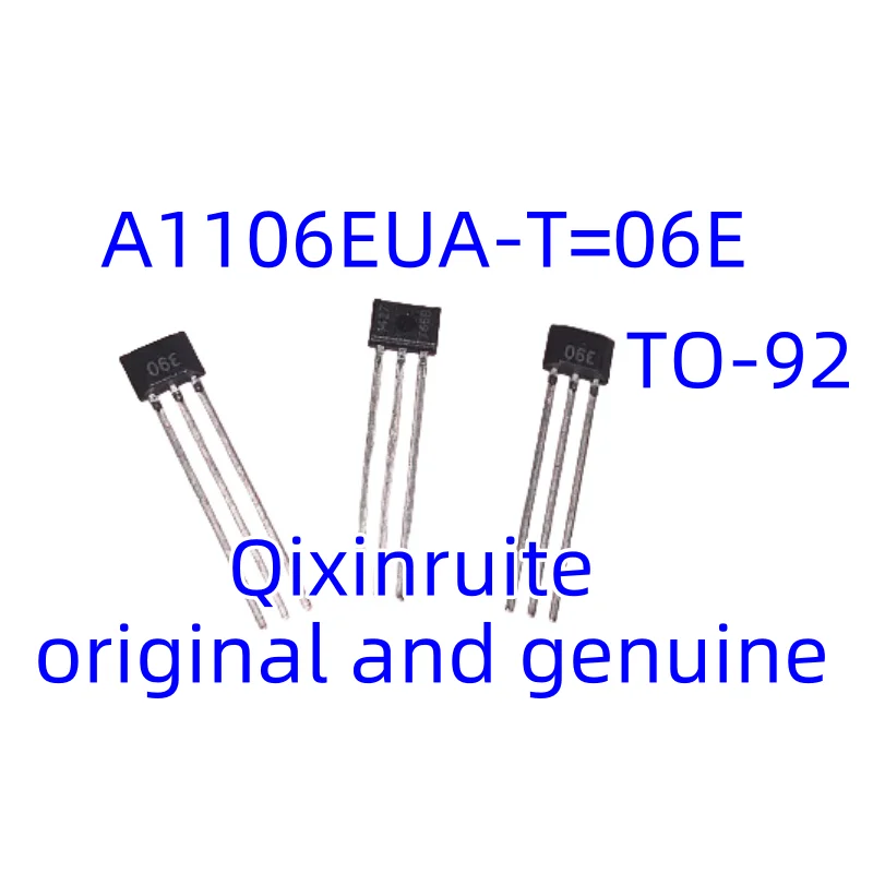 

Qixinruite New original A1106EUA-T=06E TO-92S sensor Low sensitivity unipolar Hall switch chip