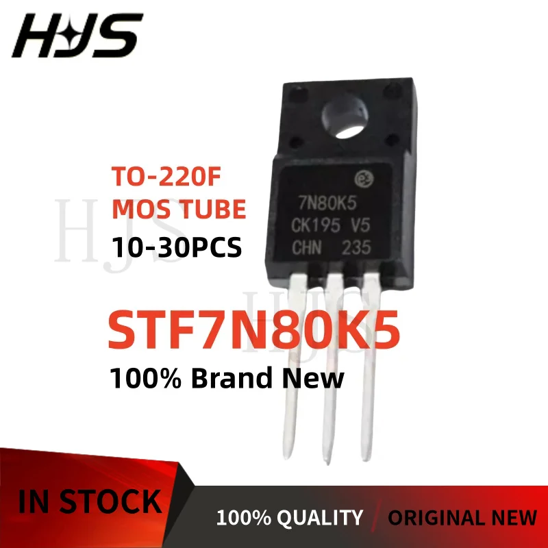 10/20/30PCS STF7N80K5 7N80K5 TO-220F MOS Field effect tube Transistor Brand New In Stock