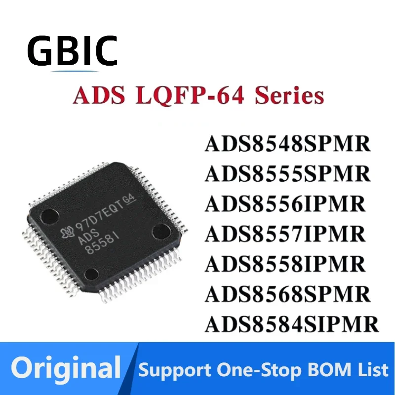 

ADS8548SPMR ADS8555SPMR ADS8556IPMR ADS8557IPMR ADS8558IPMR ADS8568SPMR ADS8584SIPMR ADS85 ADS IC MCU Chip LQFP-64