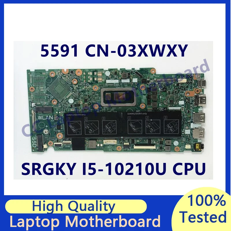 

CN-03XWXY 03XWXY 3XWXY Mainboard For DELL 15 5591 With SRGKY I5-10210U CPU Laptop Motherboard 100% Full Tested Working Well