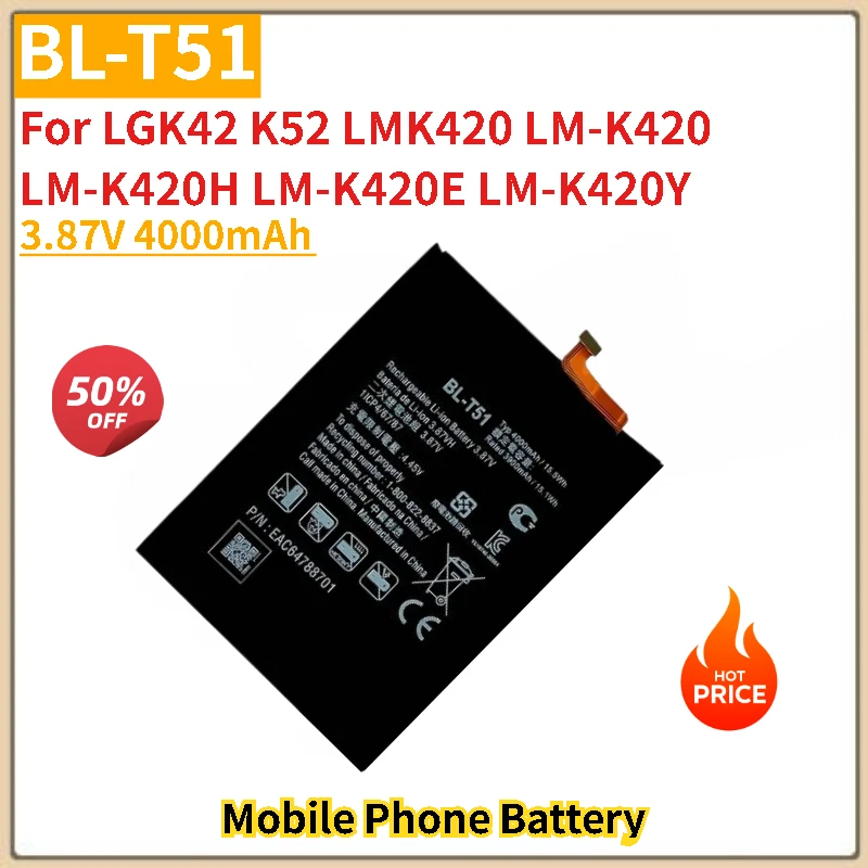 

BL-T51 battery 3.87V 4000mAh For LGK42 K52 LMK420 LM-K420 LM-K420H LM-K420E LM-K420Y Mobile Phone Brand New High Quality