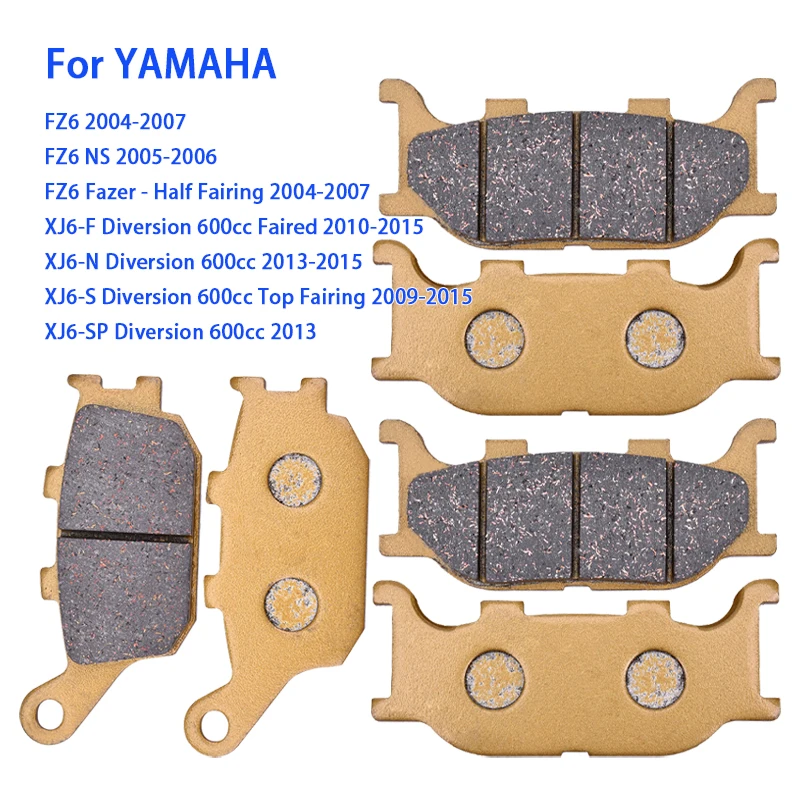 Front Rear Brake Pads For YAMAHA FZ6 Fazer Half Fairing 2004-2007 XJ6 F N S SP XJ6F XJ6N XJ6S XJ6SP Diversion 600cc 2013-2015