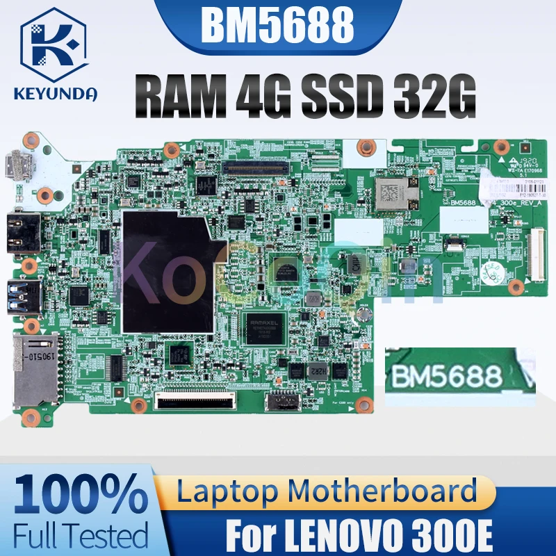 

BM5688 For LENOVO 300E Notebook Mainboard 5B20S72116 RAM 4G SSD 32G Laptop Motherboard Tested