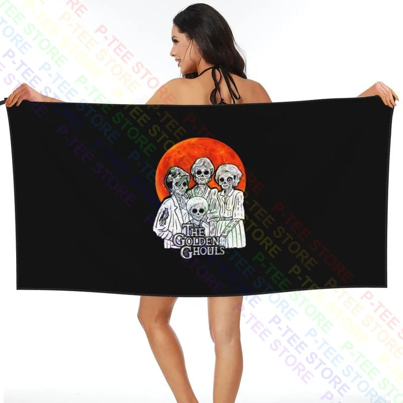 The Golden Ghouls The Golden Girls Parody Quick dry Towel Soft Swimming For Bathroom