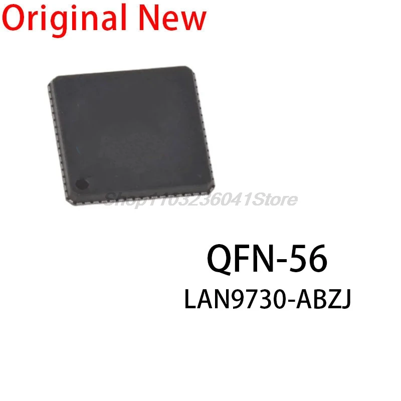 1PCS New and Original chip LAN9730-ABZJ QFN-56 LAN9730I-ABZJ qfn56 9730-ABZJ USB to Ethernet chip microcontroller IC 9730I